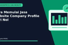 Cara Memulai Jasa Website Company Profile dari Nol