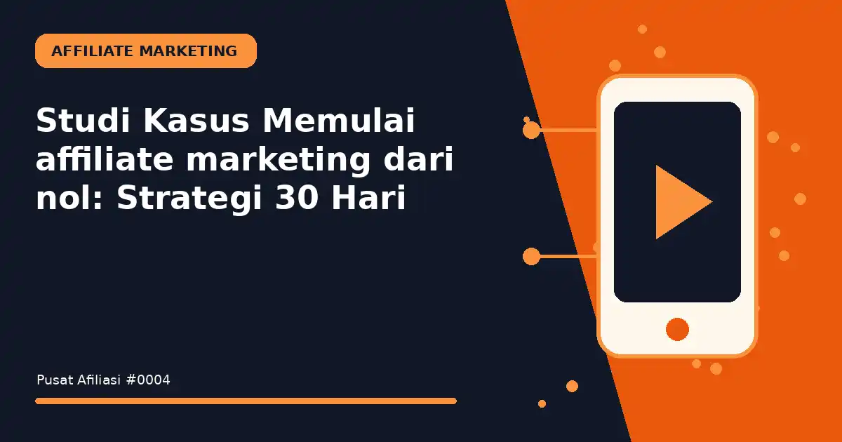 memulai affiliate marketing dari nol