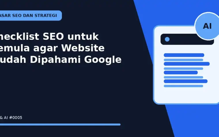 Checklist SEO untuk Pemula agar Website Mudah Dipahami Google