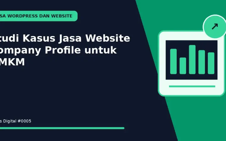 Studi Kasus Jasa Website Company Profile untuk UMKM