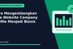 Cara Mengembangkan Jasa Website Company Profile Menjadi Bisnis