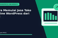 Cara Memulai Jasa Toko Online WordPress dari Nol