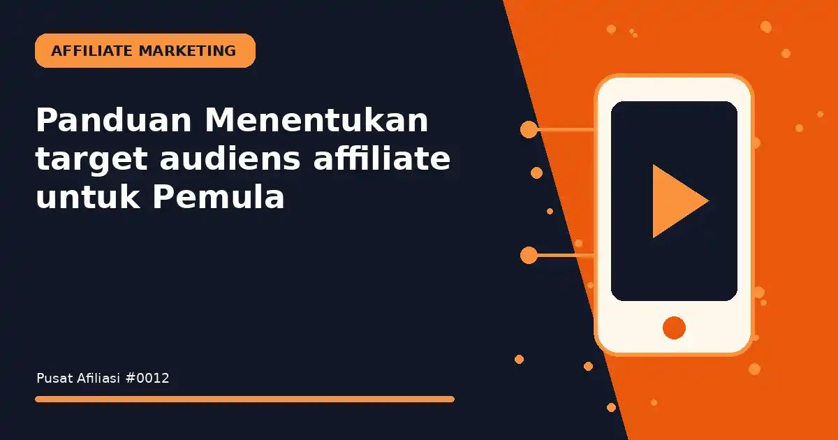 menentukan target audiens affiliate