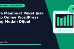 Cara Membuat Paket Jasa Toko Online WordPress yang Mudah Dijual