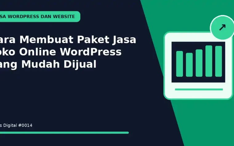 Cara Membuat Paket Jasa Toko Online WordPress yang Mudah Dijual