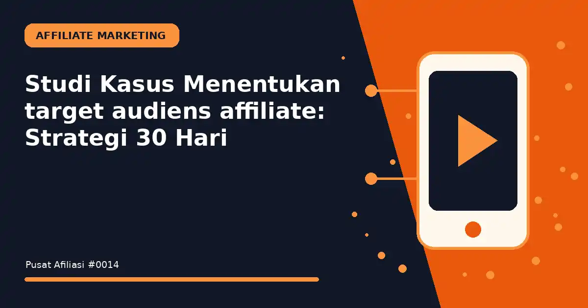 menentukan target audiens affiliate