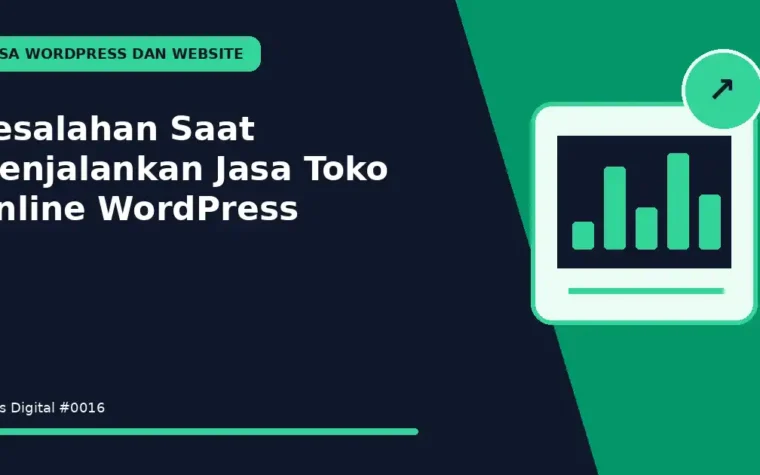 Kesalahan Saat Menjalankan Jasa Toko Online WordPress