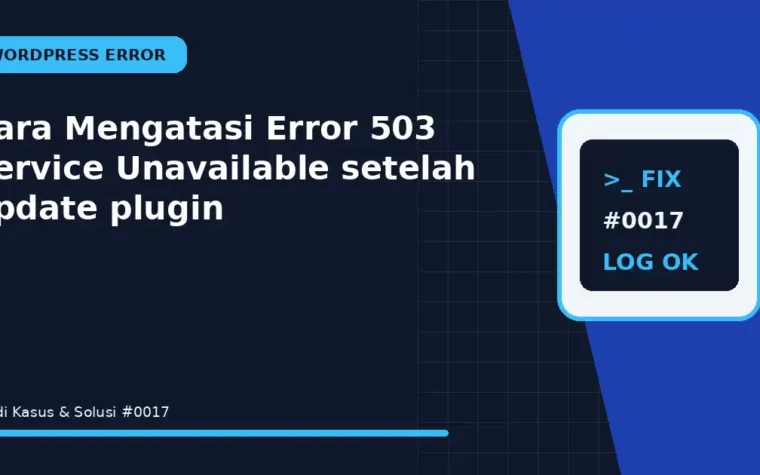 Cara Mengatasi Error 503 Service Unavailable setelah update plugin