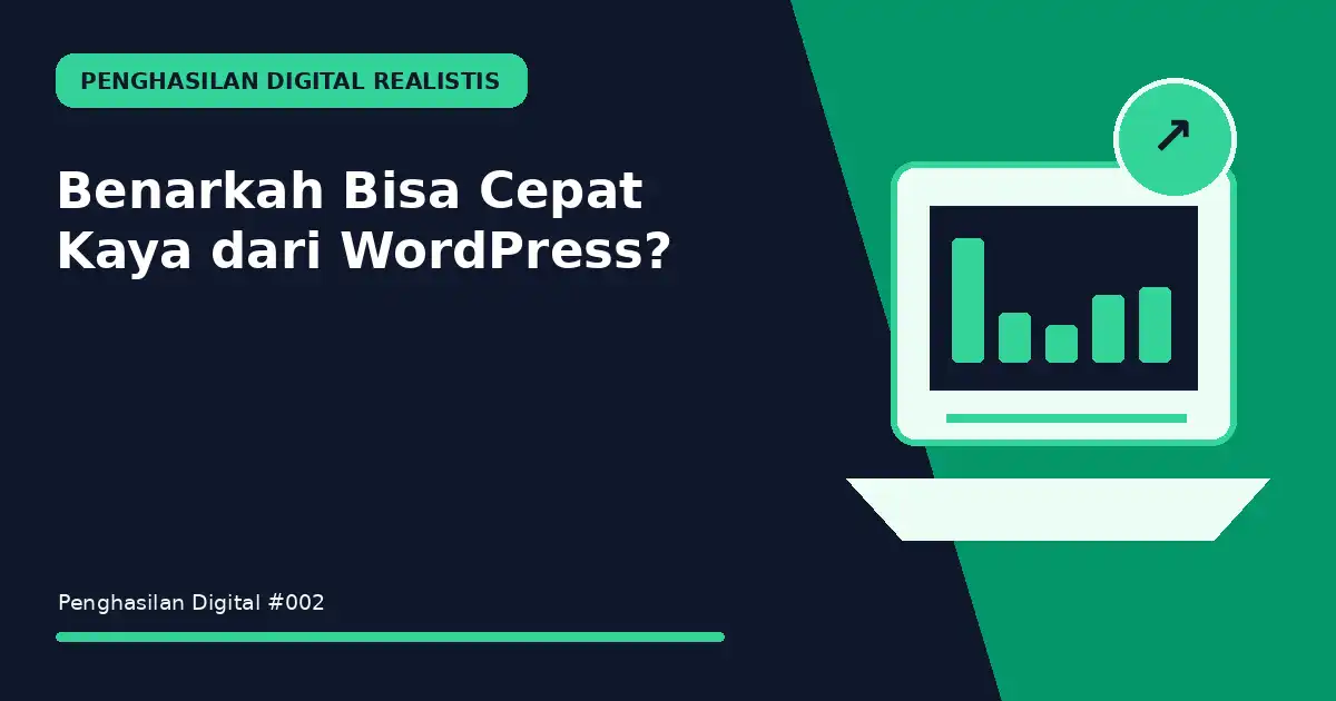 bisa cepat kaya dari wordpress