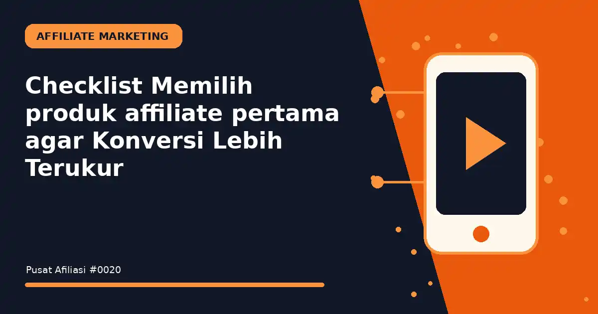 memilih produk affiliate pertama