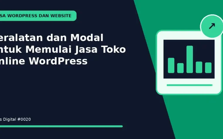 Peralatan dan Modal untuk Memulai Jasa Toko Online WordPress