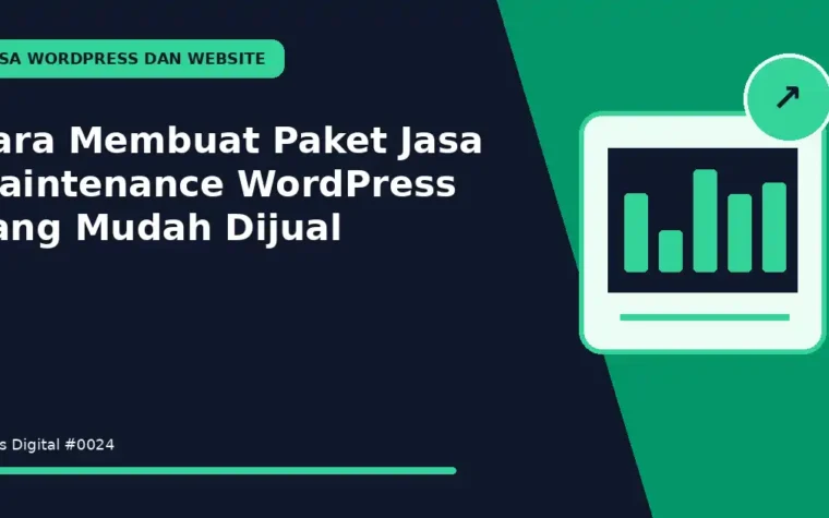Cara Membuat Paket Jasa Maintenance WordPress yang Mudah Dijual