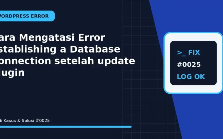 Cara Mengatasi Error Establishing a Database Connection setelah update plugin