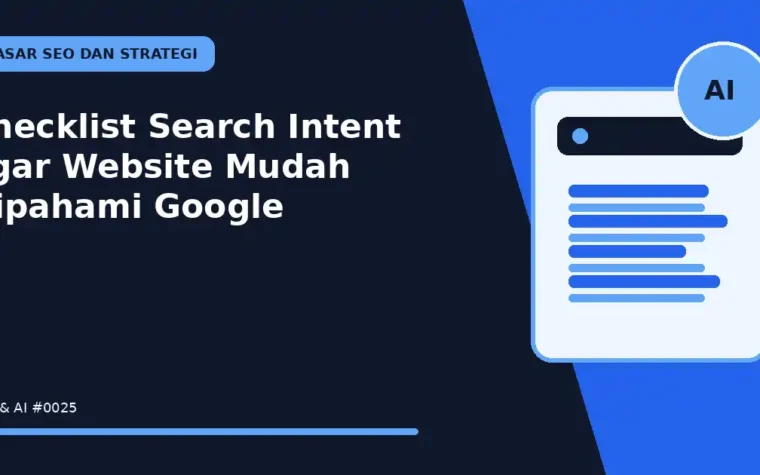 Checklist Search Intent agar Website Mudah Dipahami Google