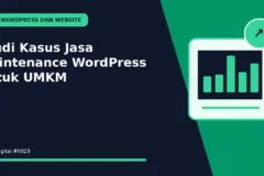 Studi Kasus Jasa Maintenance WordPress untuk UMKM