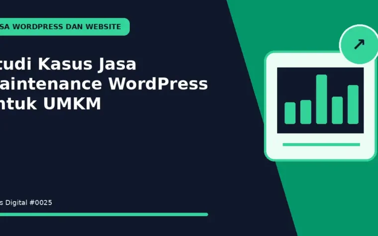 Studi Kasus Jasa Maintenance WordPress untuk UMKM