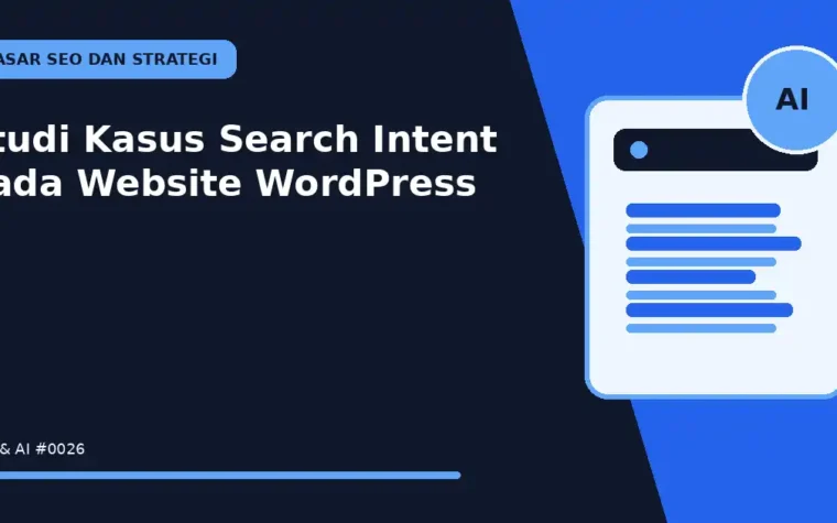 Studi Kasus Search Intent pada Website WordPress