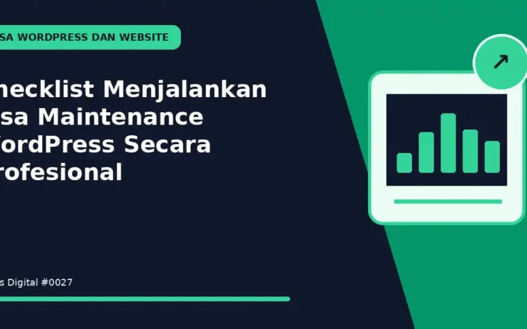 Checklist Menjalankan Jasa Maintenance WordPress Secara Profesional
