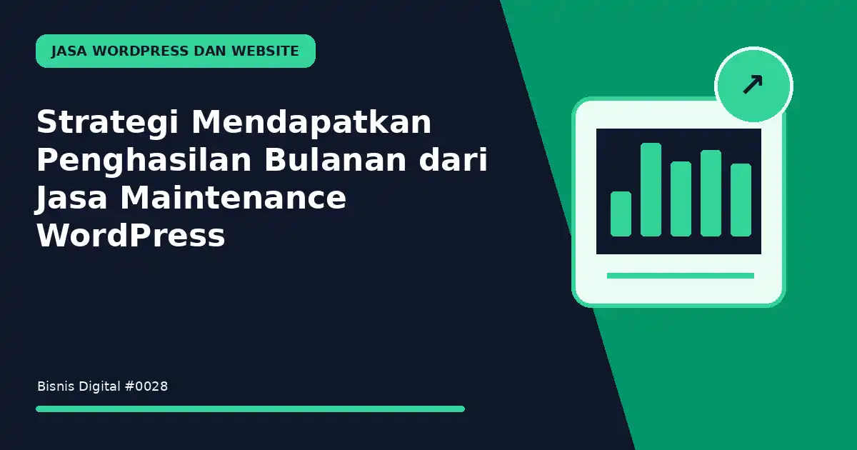 mendapatkan penghasilan bulanan dari jasa maintenance wordpress