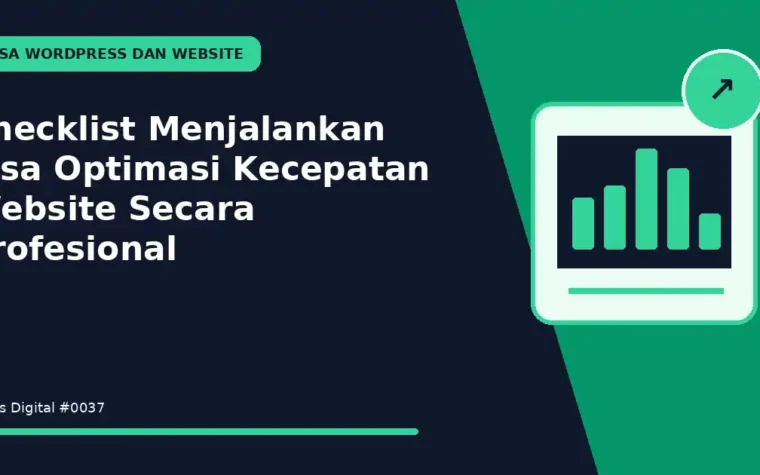 Checklist Menjalankan Jasa Optimasi Kecepatan Website Secara Profesional