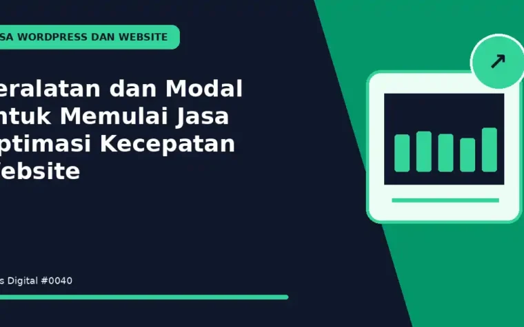 Peralatan dan Modal untuk Memulai Jasa Optimasi Kecepatan Website