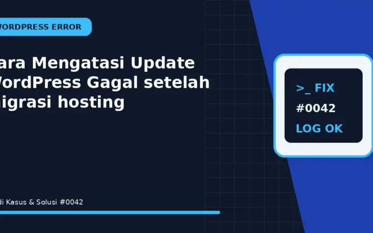 Cara Mengatasi Update WordPress Gagal setelah migrasi hosting
