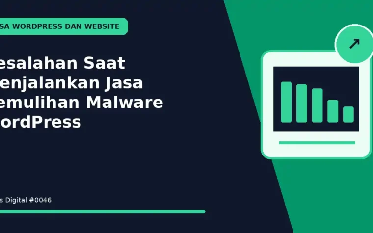 Kesalahan Saat Menjalankan Jasa Pemulihan Malware WordPress