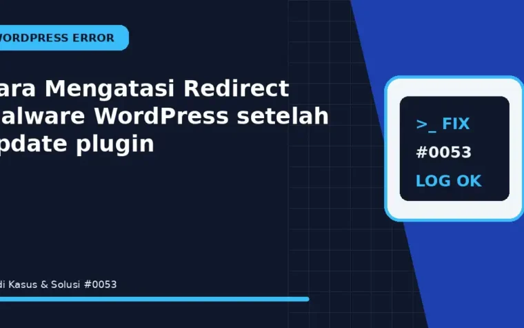 Cara Mengatasi Redirect Malware WordPress setelah update plugin