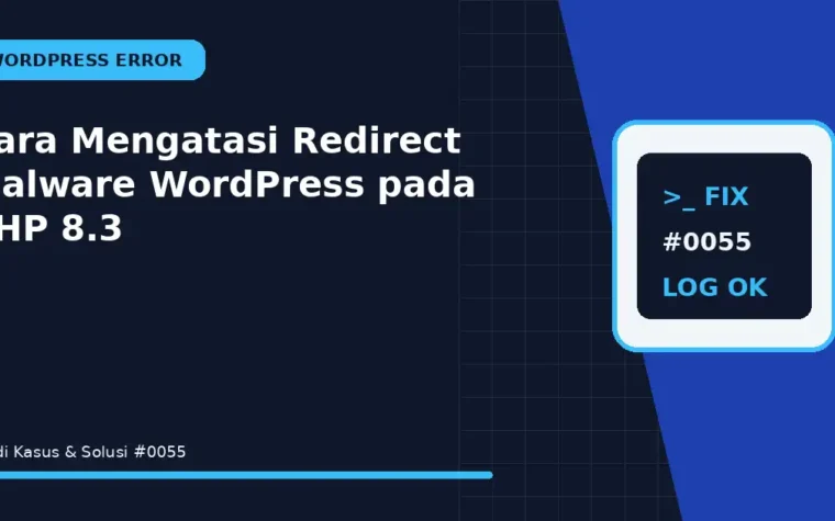 Cara Mengatasi Redirect Malware WordPress pada PHP 8.3
