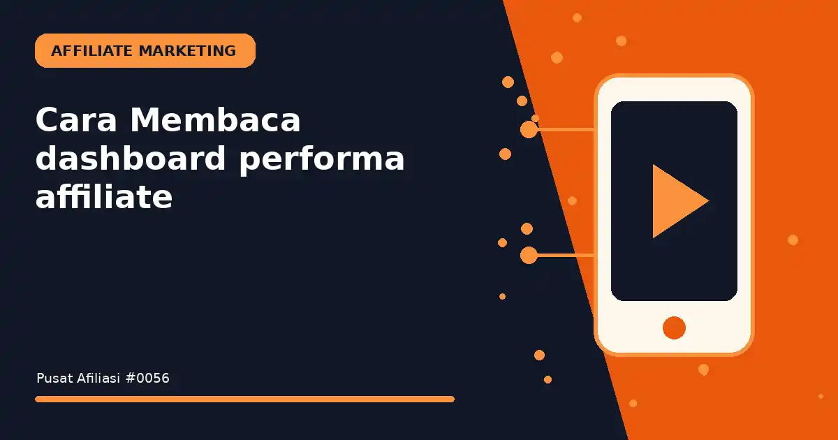 membaca dashboard performa affiliate