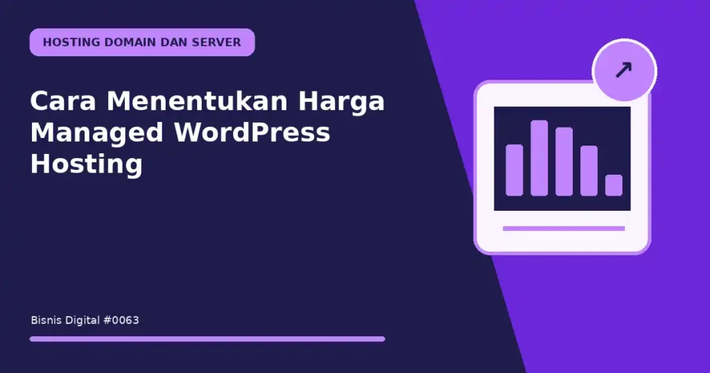 Cara Menentukan Harga Managed WordPress Hosting