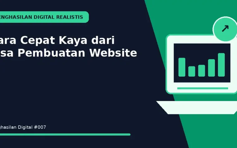 Cara Cepat Kaya dari Jasa Pembuatan Website