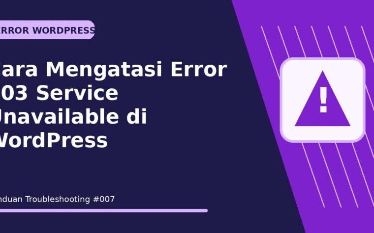 Cara Mengatasi Error 503 Service Unavailable di WordPress