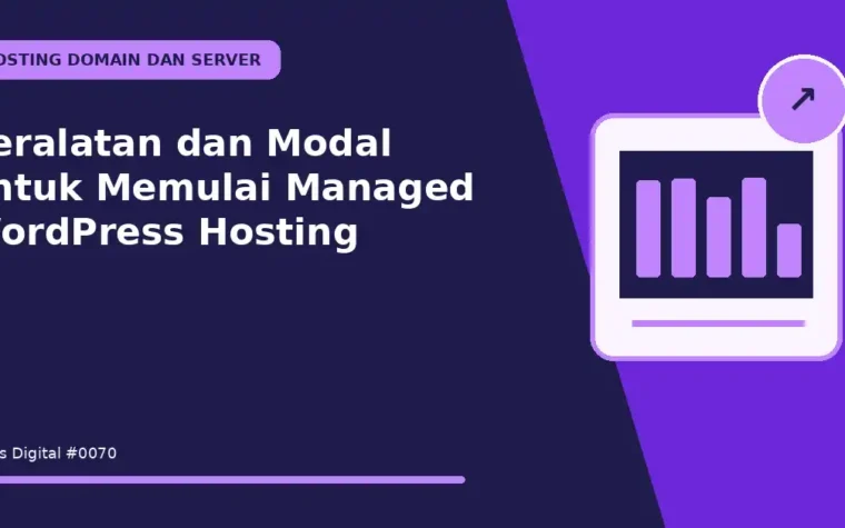 Peralatan dan Modal untuk Memulai Managed WordPress Hosting