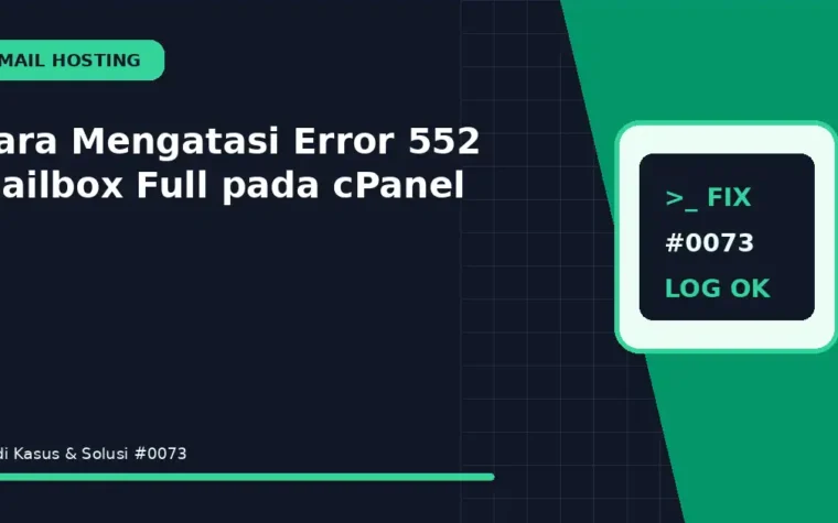 Cara Mengatasi Error 552 Mailbox Full pada cPanel