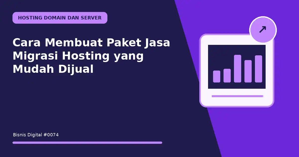 membuat paket jasa migrasi hosting yang mudah dijual