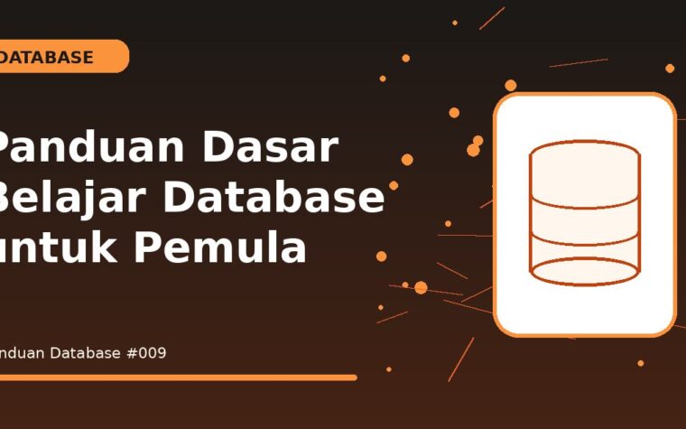 Panduan Dasar Belajar Database untuk Pemula