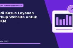 Studi Kasus Layanan Backup Website untuk UMKM