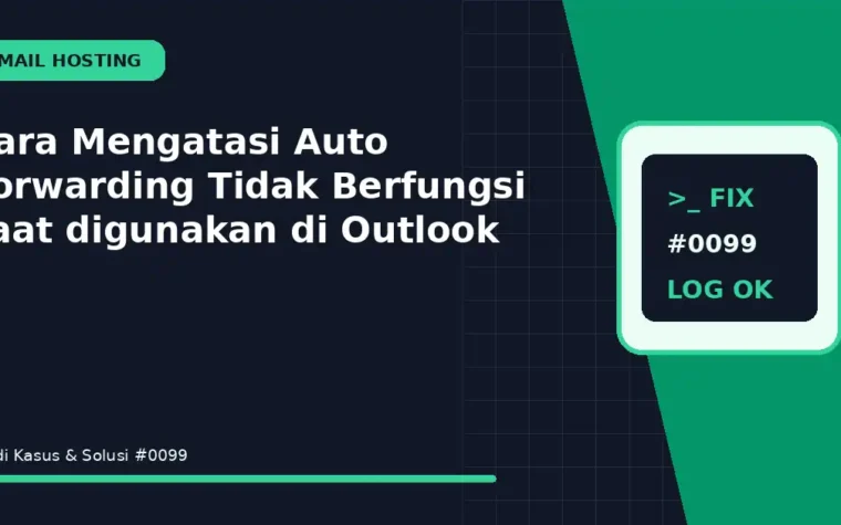 Cara Mengatasi Auto Forwarding Tidak Berfungsi saat digunakan di Outlook