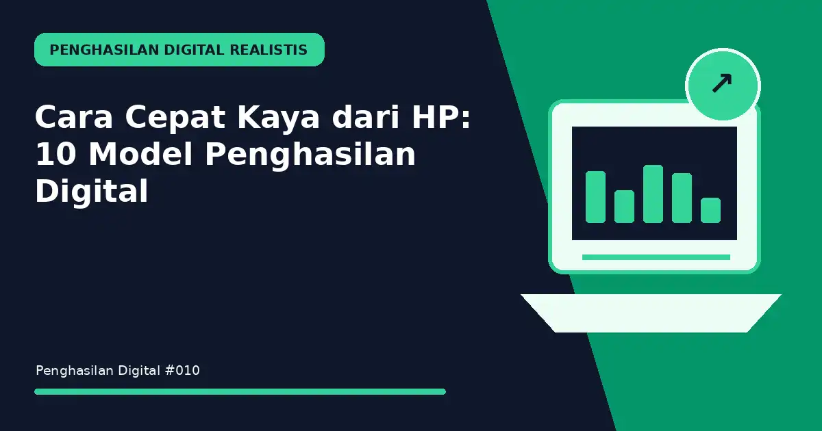 cepat kaya dari hp 10 model penghasilan digital