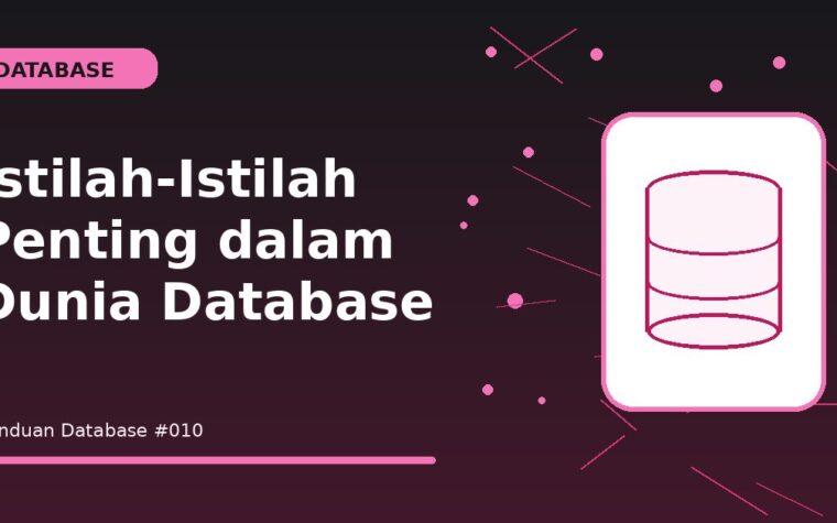 Istilah-Istilah Penting dalam Dunia Database