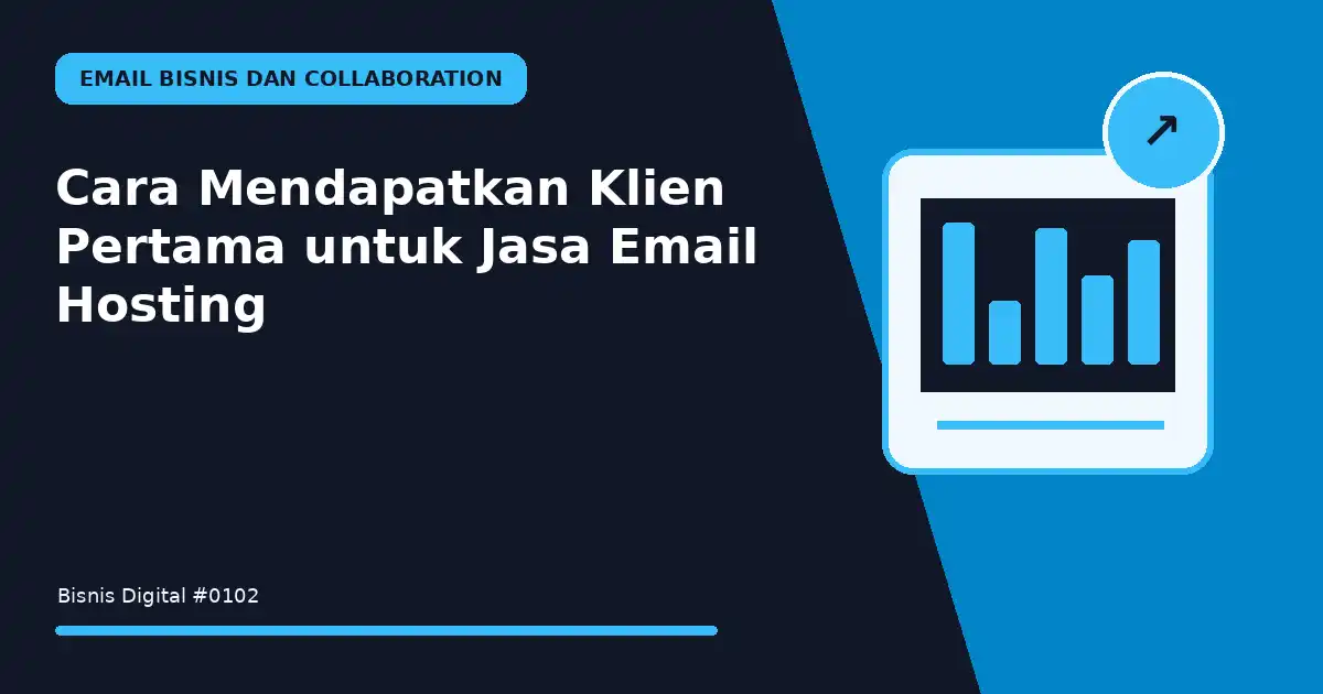 mendapatkan klien pertama untuk jasa email hosting