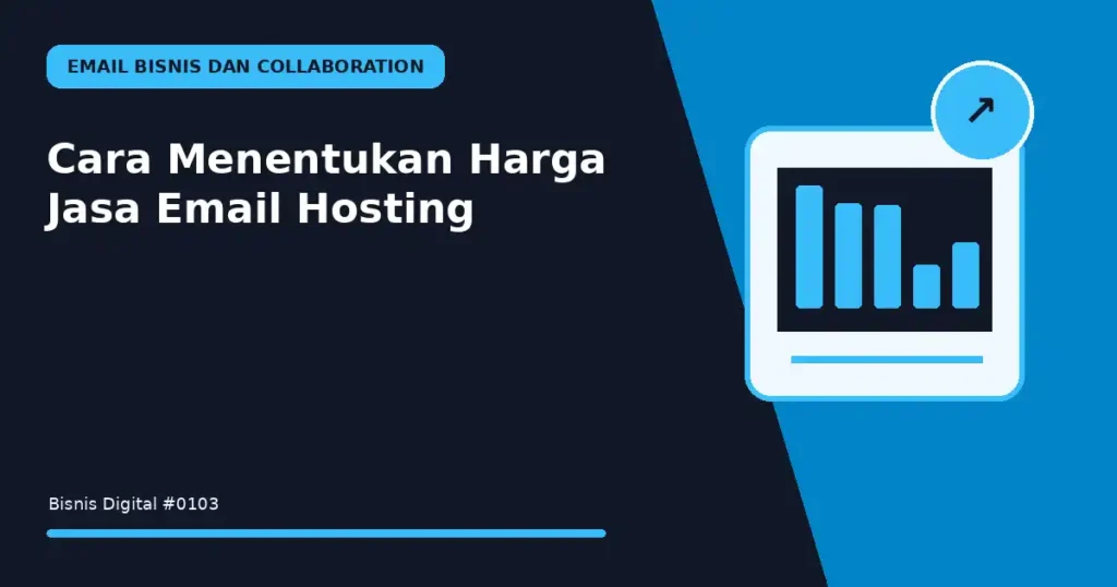 Cara Menentukan Harga Jasa Email Hosting