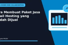 Cara Membuat Paket Jasa Email Hosting yang Mudah Dijual