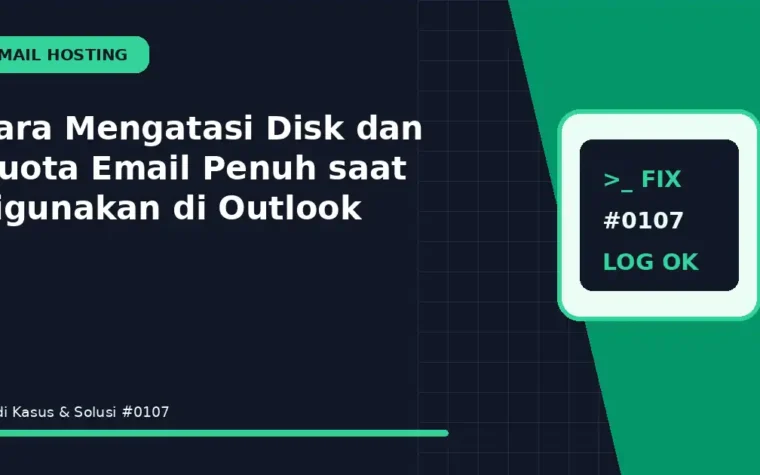 Cara Mengatasi Disk dan Quota Email Penuh saat digunakan di Outlook