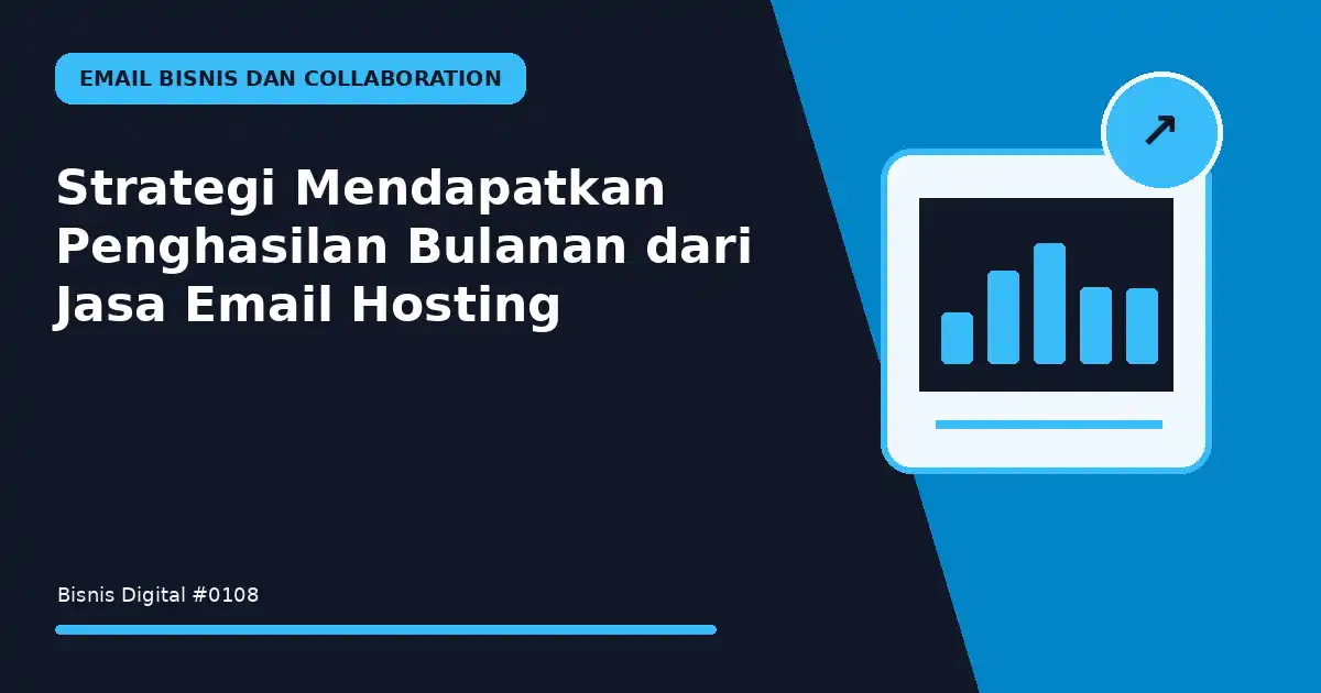 mendapatkan penghasilan bulanan dari jasa email hosting