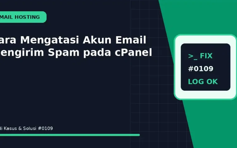 Cara Mengatasi Akun Email Mengirim Spam pada cPanel