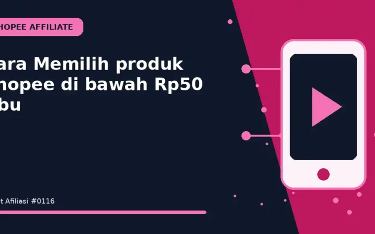 Cara Memilih produk Shopee di bawah Rp50 ribu