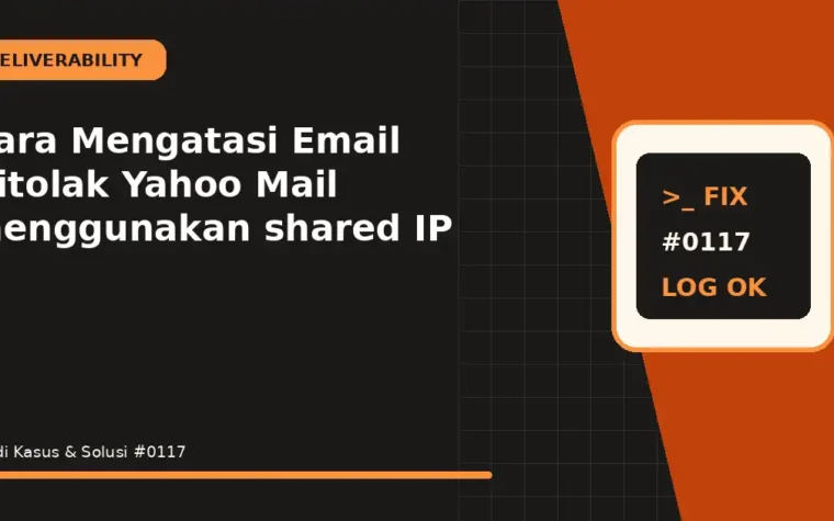 Cara Mengatasi Email Ditolak Yahoo Mail menggunakan shared IP