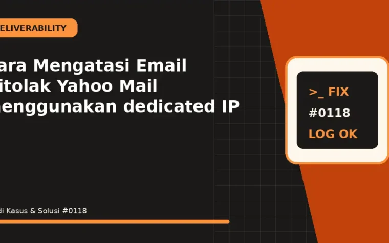 Cara Mengatasi Email Ditolak Yahoo Mail menggunakan dedicated IP